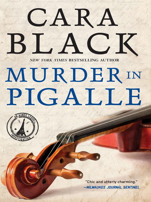 Title details for Murder in Pigalle by Cara Black - Wait list